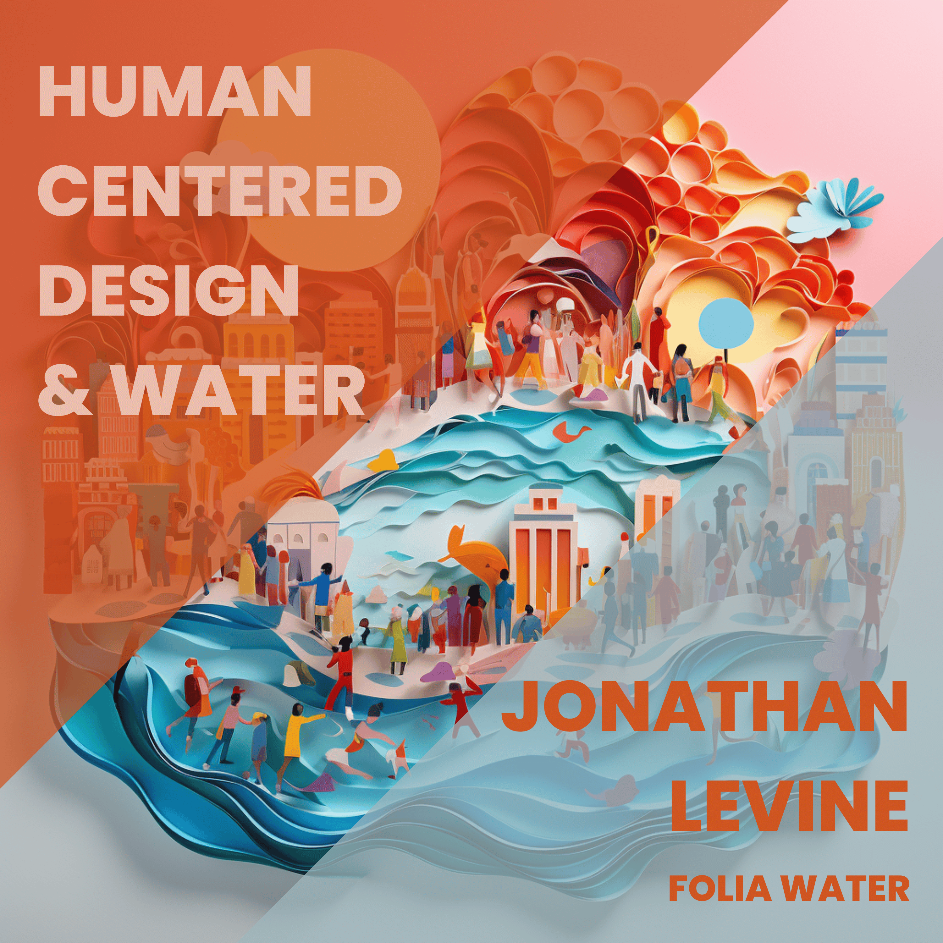 Human-Centered Design & Water
